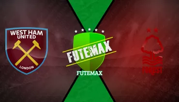 West Ham x Nottingham Forest West Ham x Nottingham Forest
