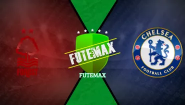 Nottingham Forest x Chelsea Nottingham Forest x Chelsea