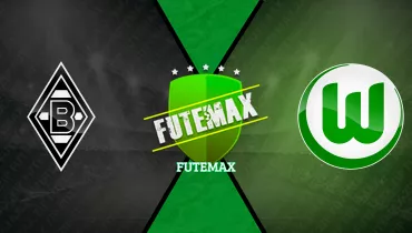 Borussia Monchengladbach x Wolfsburg Borussia Monchengladbach x Wolfsburg